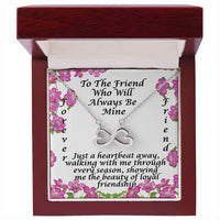 Load image into Gallery viewer, To the Friend That Will Always Be Mine-Endless Love Necklace