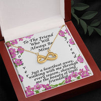 Load image into Gallery viewer, To the Friend That Will Always Be Mine-Endless Love Necklace