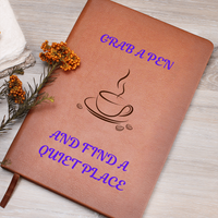 Load image into Gallery viewer, Grab  A Pen and Find A Quiet Place Journal