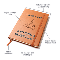 Load image into Gallery viewer, GRAB A PEN AND FIND A QUIET PLACE JOURNAL