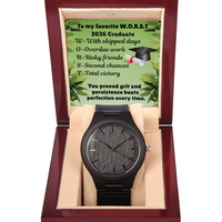 Load image into Gallery viewer, Wooden Graduation Watch for my favorite W.O.R.S.T. 2026 Graduate