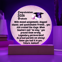 Load image into Gallery viewer, Graduate Against All Odds Gift-Acrylic Circle