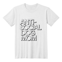 Load image into Gallery viewer, Anti-Social Dog Mom T-shirt