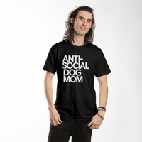 Load image into Gallery viewer, Anti-Social Dog Mom T-shirt