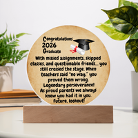 Load image into Gallery viewer, Graduate Against All Odds Gift-Acrylic Circle