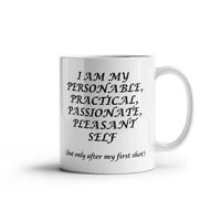 Load image into Gallery viewer, Pshot-before my first cup of brew Mug