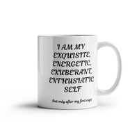 Load image into Gallery viewer, E-Cup: Affirming, Inspirational, Motivational, Witty Mug