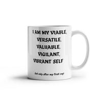 Load image into Gallery viewer, V-Cup: Affirming, Inspirational, Motivational, Witty Mug