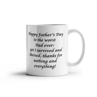 Load image into Gallery viewer, Worst Dad Declaration Mug