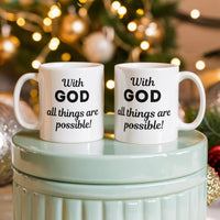 Load image into Gallery viewer, With God All Things Are Possible - Inspirational Mug