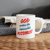 Load image into Gallery viewer, &quot;God Makes the Impossible Possible&quot; Statement of Faith Ceramic Mug
