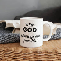 Load image into Gallery viewer, With God All Things Are Possible - Inspirational Mug