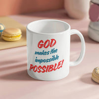 Load image into Gallery viewer, &quot;God Makes the Impossible Possible&quot; Statement of Faith Ceramic Mug
