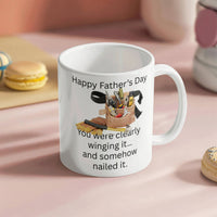 Load image into Gallery viewer, Happy Father's Day Mug - "You were clearly winging it... and somehow nailed it."