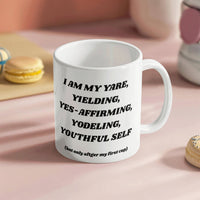 Load image into Gallery viewer, Y-Cup: Affirming, Inspirational, Motivational, Witty Mug