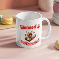 Load image into Gallery viewer, Blessed and Caffeinated Mug