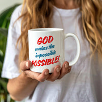 Load image into Gallery viewer, &quot;God Makes the Impossible Possible&quot; Statement of Faith Ceramic Mug

