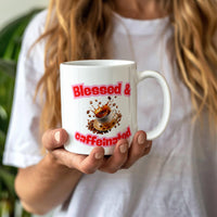 Load image into Gallery viewer, Blessed and Caffeinated Mug