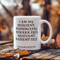 Load image into Gallery viewer, R-Cup: Affirming, Inspirational, Motivational, Witty Mug