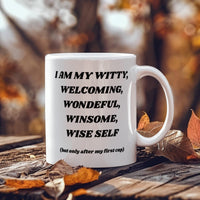 Load image into Gallery viewer, W-Cup: Affirming, Inspirational, Motivational, Witty Mug