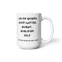 Load image into Gallery viewer, Qshot-before my first cup of brew Mug