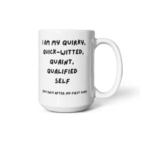 Load image into Gallery viewer, Q-Cup: Affirming, Inspirational, Motivational, Witty Mug