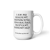 Load image into Gallery viewer, R-Cup: Affirming, Inspirational, Motivational, Witty Mug