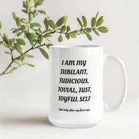 Load image into Gallery viewer, J-Cup: Affirming, Inspirational, Motivational, Witty Mug