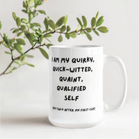 Load image into Gallery viewer, Q-Cup: Affirming, Inspirational, Motivational, Witty Mug