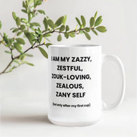 Load image into Gallery viewer, Z-Cup: Affirming, Inspirational, Motivational, Witty Mug