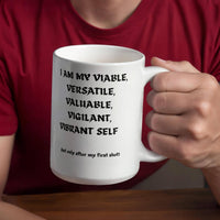 Load image into Gallery viewer, Vshot-before my first cup of brew Mug