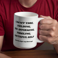Load image into Gallery viewer, Y-Cup: Affirming, Inspirational, Motivational, Witty Mug