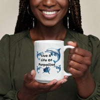 Load image into Gallery viewer, Live A Life of Purpo(i)se Dolphin Design Mug