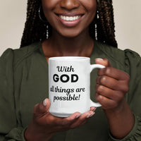 Load image into Gallery viewer, With God All Things Are Possible - Inspirational Mug
