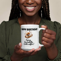 Load image into Gallery viewer, Happy Birthday - Aging Gracefully (with coffee)