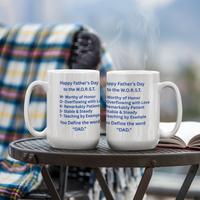 Load image into Gallery viewer, Happy Father's Day to the W.O.R.S.T. Mug