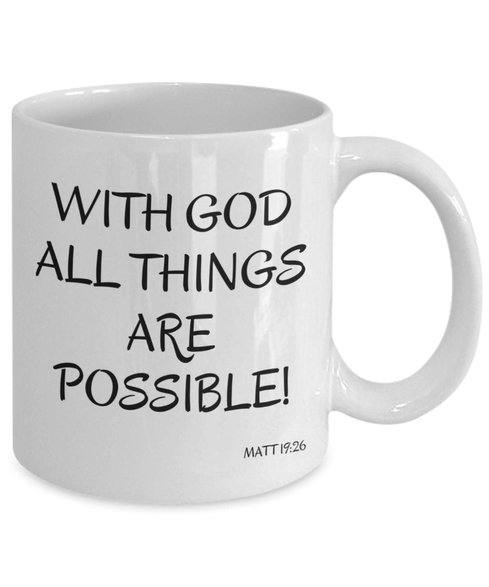 Faith, Inspirational, Motivational and Affirming mug.