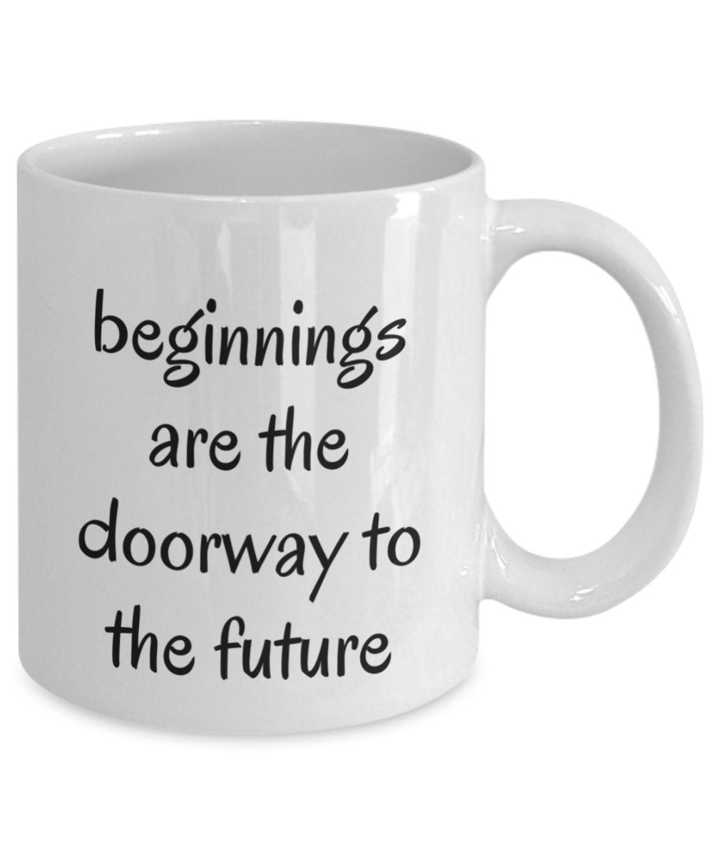 Inspirational, Motivational and Affirming mug.