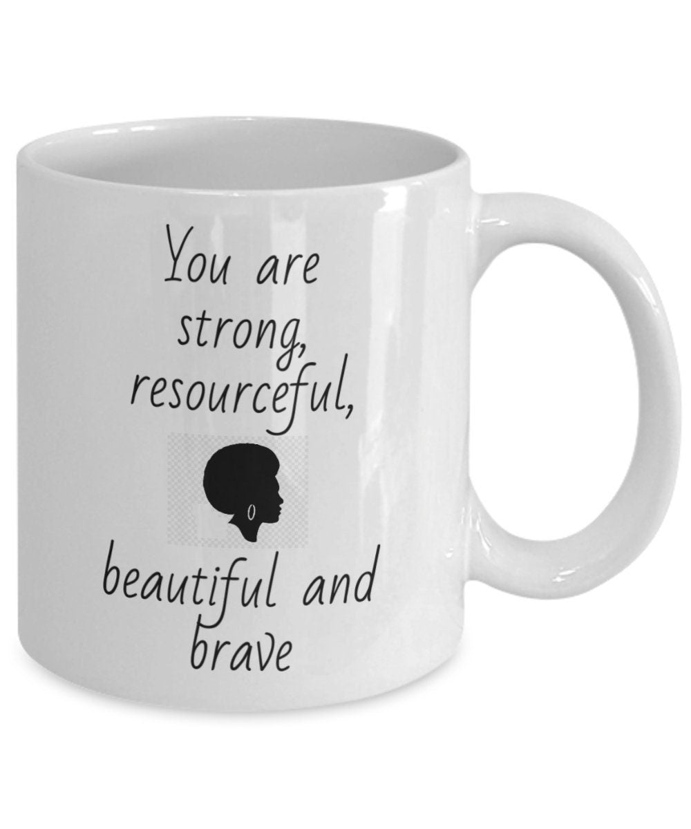 Inspirational mug, Motivational Mug, Sister Gift, Soul Sista Gift, Black Sister Gift, Black Sista gift