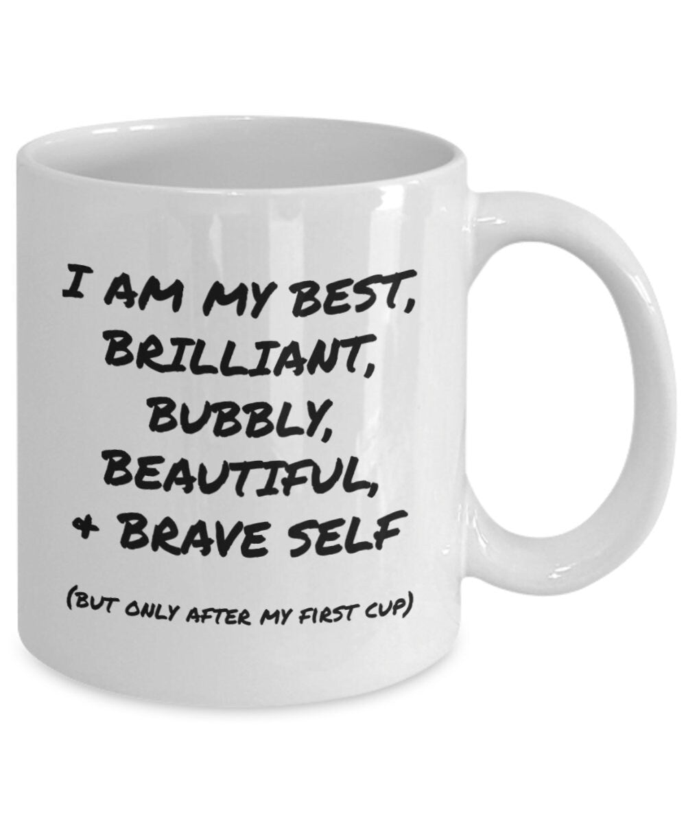 Inspirational mug, Motivational Mug, Witty Gift mug for family or friend.