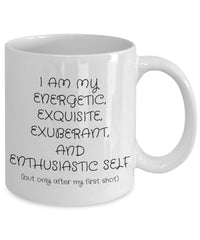 Load image into Gallery viewer, E-shot, Inspirational mug, Motivational Mug, Witty Gift mug for family or friend.
