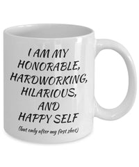 Load image into Gallery viewer, H-shot, Inspirational mug, Motivational Mug, Witty Gift mug for family or friend.
