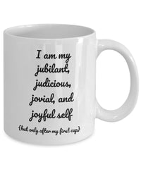 Load image into Gallery viewer, J-cup, Inspirational mug, Motivational Mug, Witty Gift mug for family or friend.
