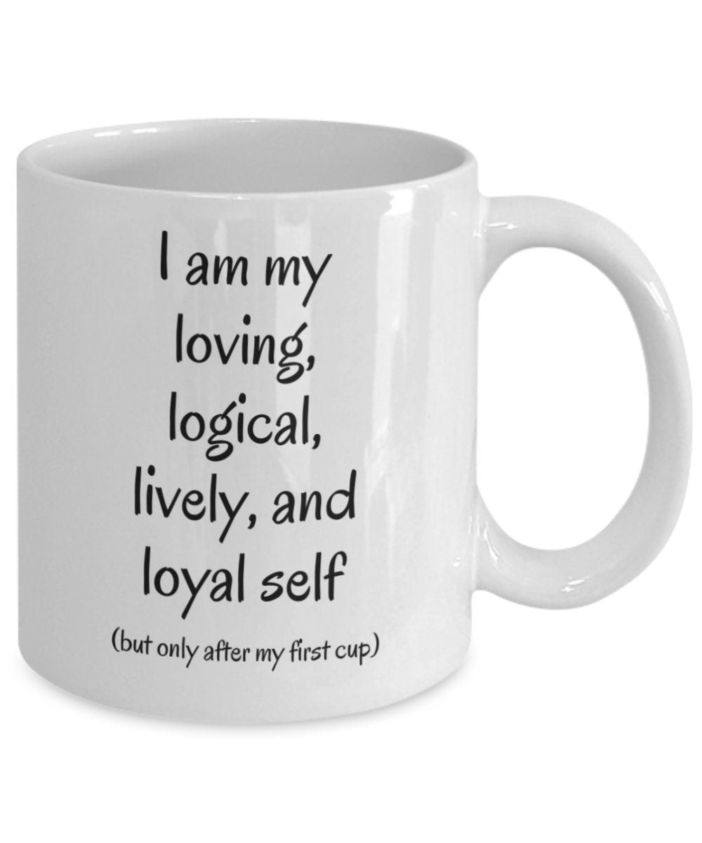 Inspirational mug, Motivational Mug, Witty Gift mug for family or friend.