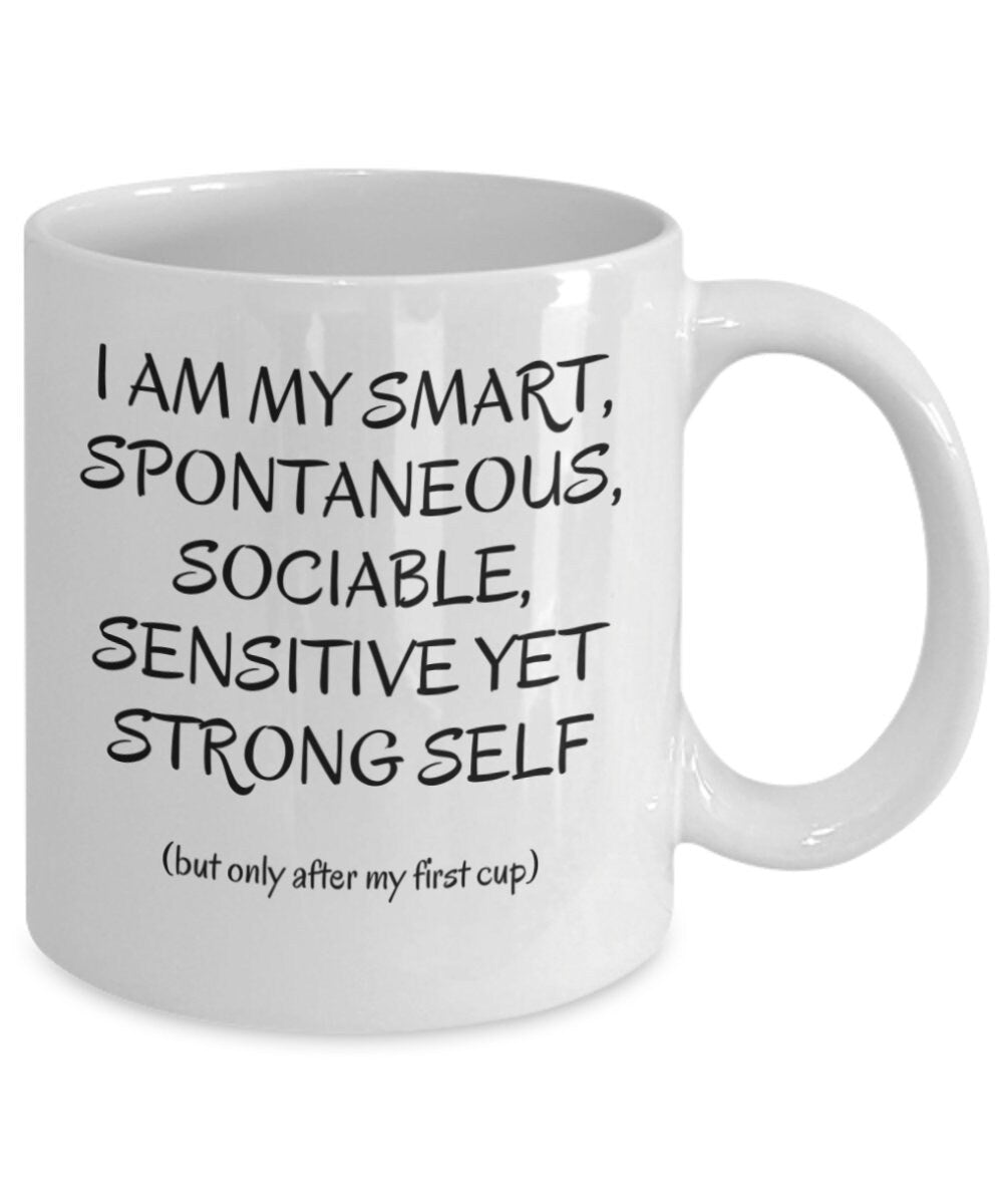 Inspirational mug, Motivational Mug, Witty Gift mug for family or friend.