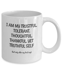 Load image into Gallery viewer, T-cup, Inspirational mug, Motivational Mug, Witty Gift mug for family or friend.
