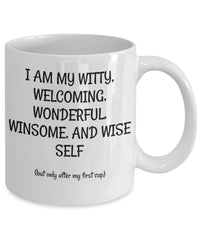 Load image into Gallery viewer, W-cup, Inspirational mug, Motivational Mug, Witty Gift mug for family or friend.

