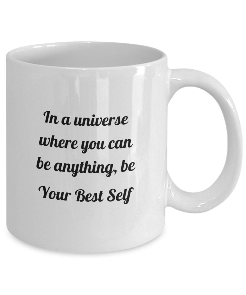Inspirational, Motivational and Affirming mug gift.