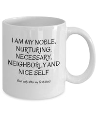 Load image into Gallery viewer, N-shot, Inspirational mug, Motivational Mug, Witty Gift mug for family or friend.
