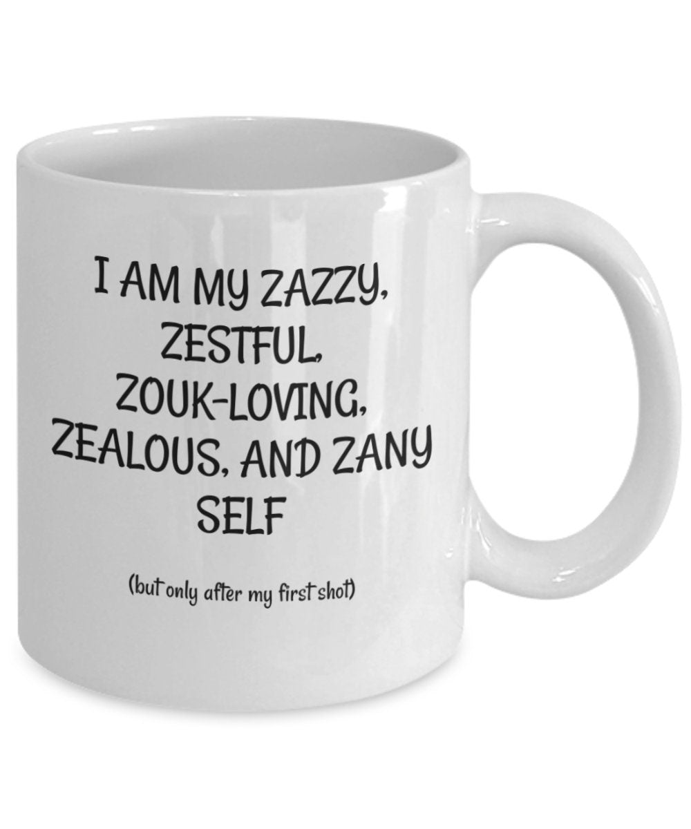 "Z" Inspirational mug, Motivational Mug, Witty Gift mug for family or friend.